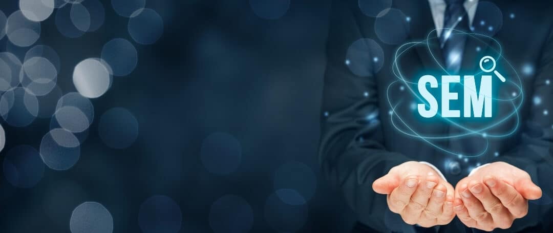 SEM: o que é o Search Engine Marketing e como aderir