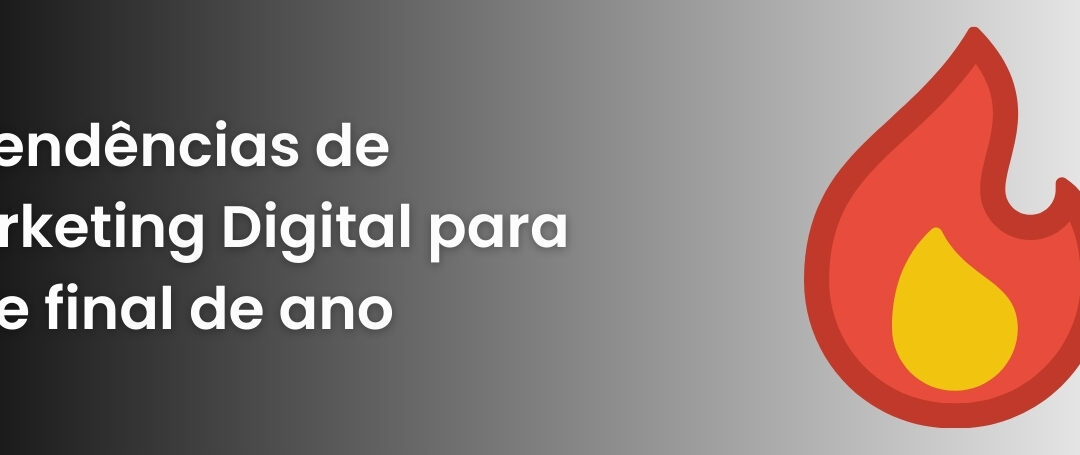 5 Tendências de Marketing Digital para Pequenas Empresas para o final de 2025