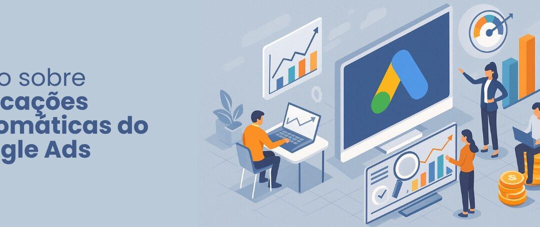 Aplicações automáticas do Google Ads: Vantagens e desvantagens
